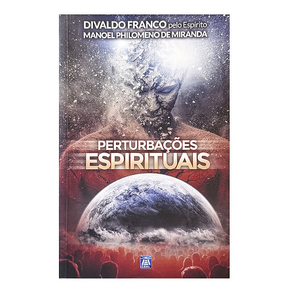Perturbações Espirituais - Divaldo Franco