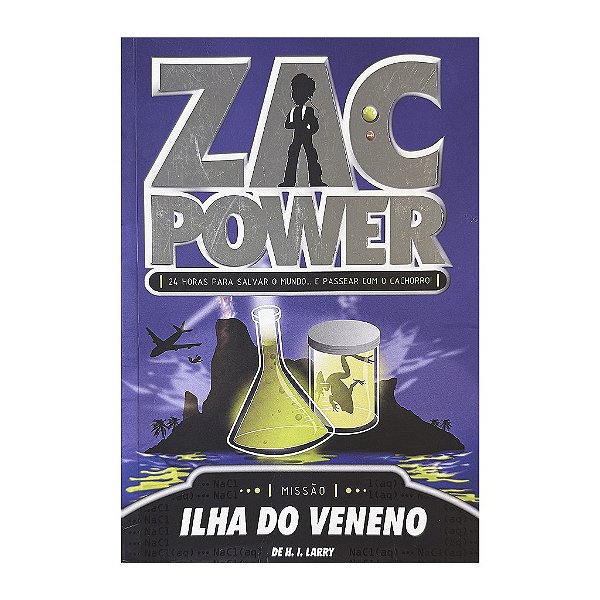 Zac Power: Ilha Do Veneno - H. I. Larry