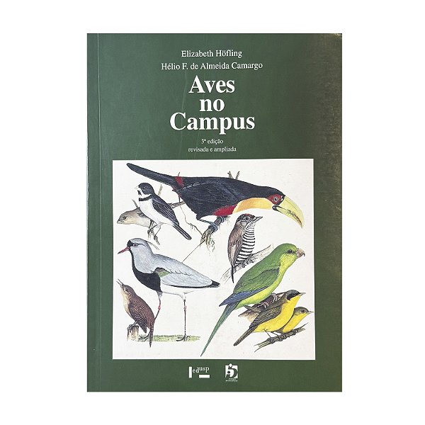 Aves No Campus - Elizabeth Höfling/Hélio F. De Almeida Camargo