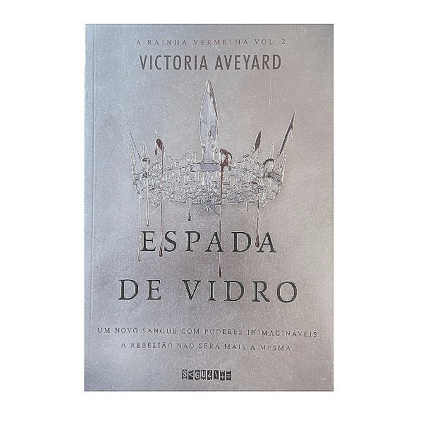 Espada De Vidro - Livro 2 - Victoria Aveyard