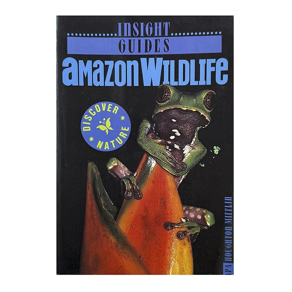 Insight Guides Amazon Wildlife - Hans-Ulrich Bernard