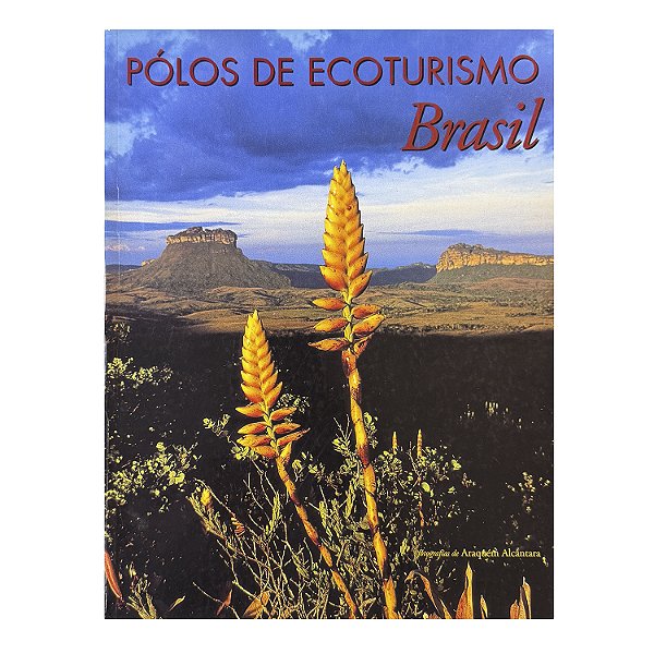 Pólos De Ecoturismo Brasil - Araquém Alcântara