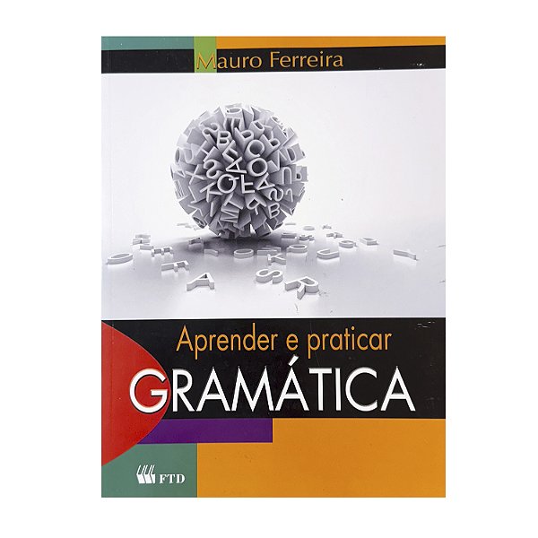 Aprender E Praticas Gramática - Mauro Ferreira