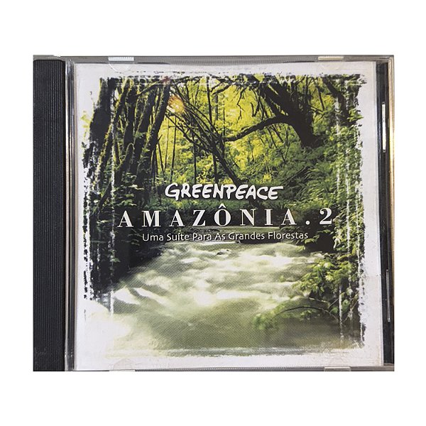 Amazônia 2 - Greenpeace