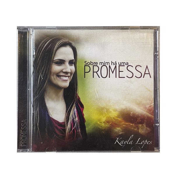 Sobre mim há uma Promessa - Kayla Lopes