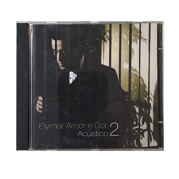 Amor e Dor: Acústico 2 - Elymar