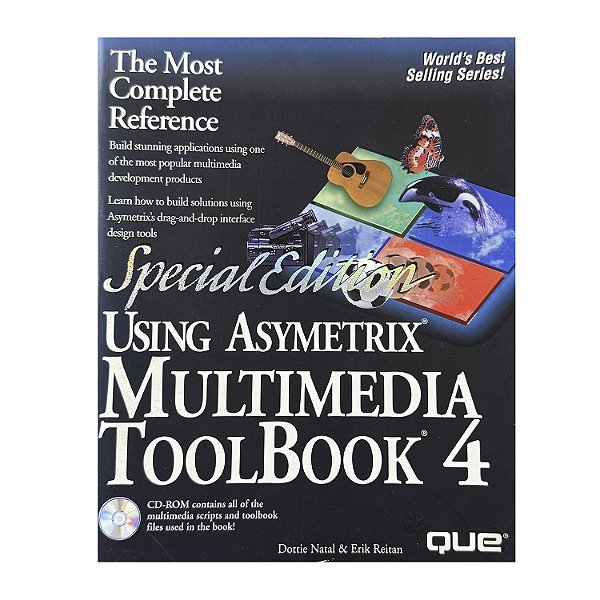 Using Asymetrix Multimedia ToolBook 4 - Dottie Natal/Erik Reitan