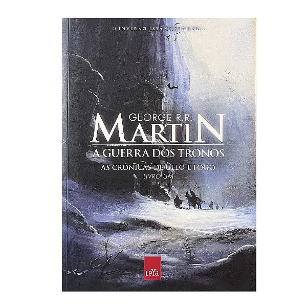 A Guerra Dos Tronos - Livro 1 - George R. R. Martin