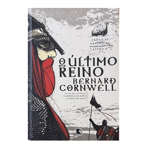 O Último Reinado - Bernard Cornwell