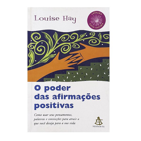 O Poder Das Afirmações Positivas - Louise Hay