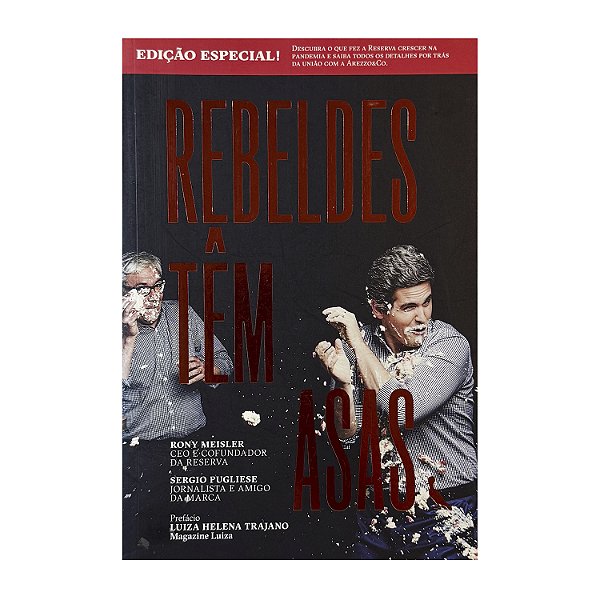 Rebeldes Têm Asas - Rony Meisler/Sergio Pugliese