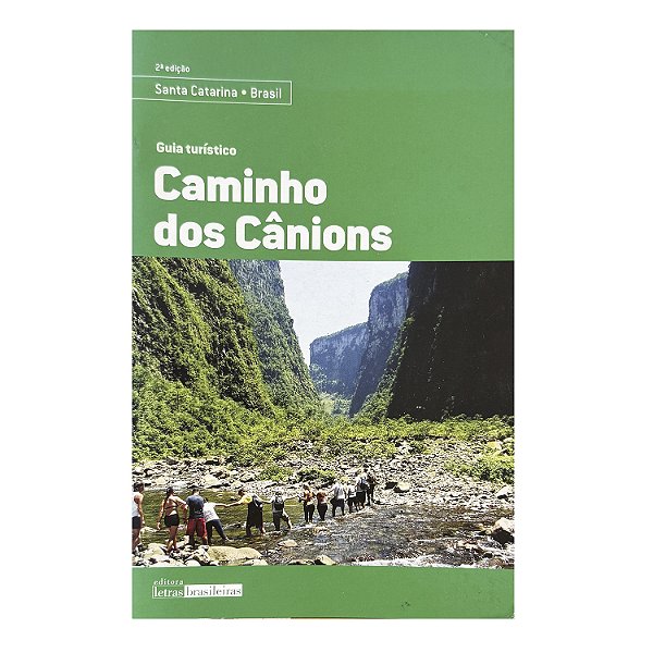 Guia Turístico Caminho Dos Cânions
