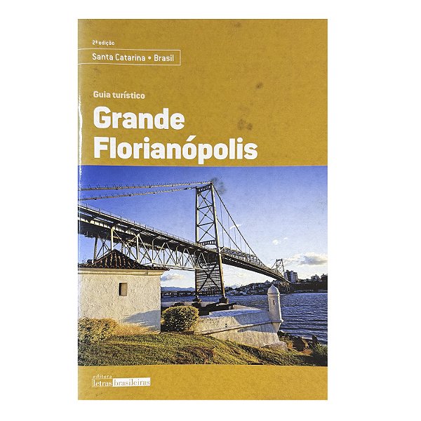 Guia Turístico Grande Florianópolis