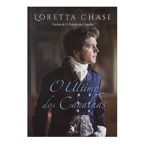 O Último Dos Canalhas - Loretta Chase