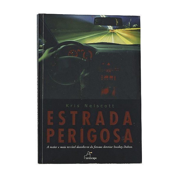 Estrada Perigosa - Kris Nelscott