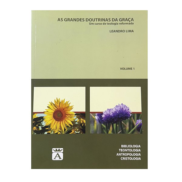 As Grandes Doutrinas Da Graça - Leandro Lima
