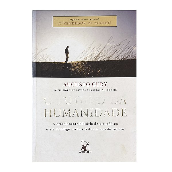 O Futuro Da Humanidade - Augusto Cury