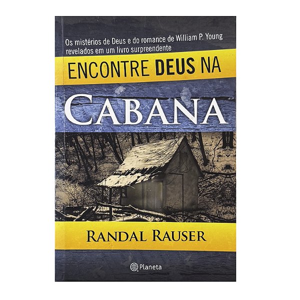 Encontreu Deus Na Cabana - Randal Rauser
