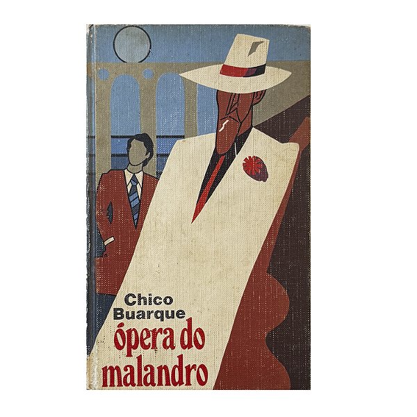 Ópera Do Malandro - Chico Buarque