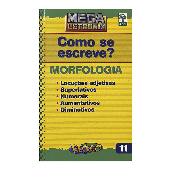 Como se Escreve? Morfologia - 11