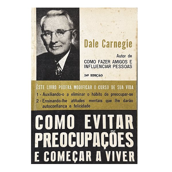 Como Evitar Preocuparções E Começar A Viver - Dale Caregie