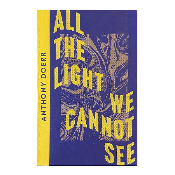 All The Light We Cannot See - Anthony Doerr