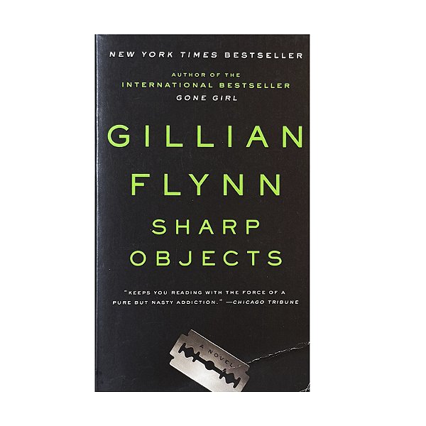 Sharp Objects - Gillian Flynn