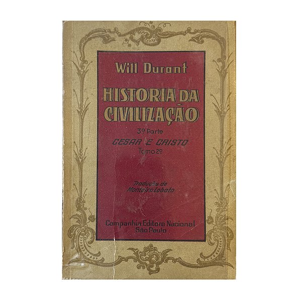 História Da Civilização - Tomo II - Will Durant