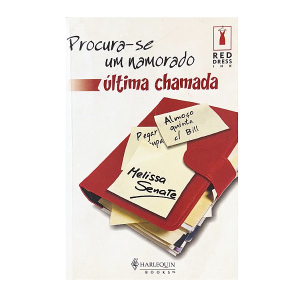 Procura-se Um Namorado - Melissa Senate