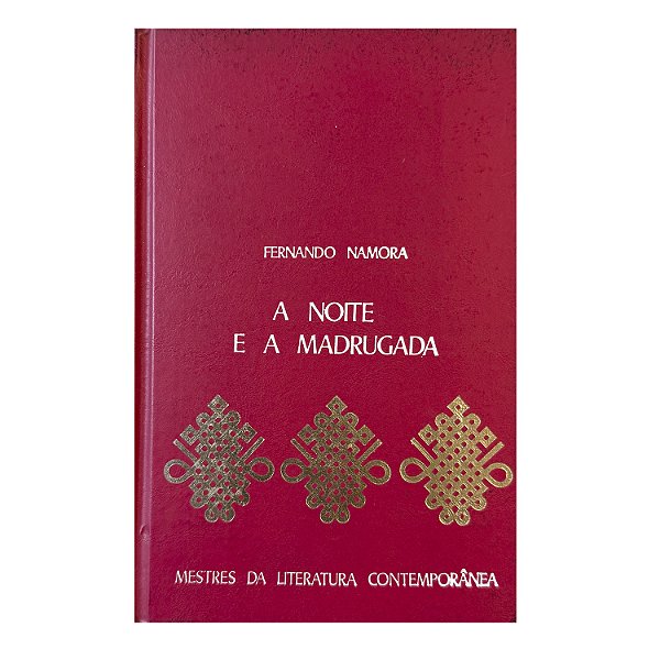 A Noite E A Madrugada - Fernando Namora