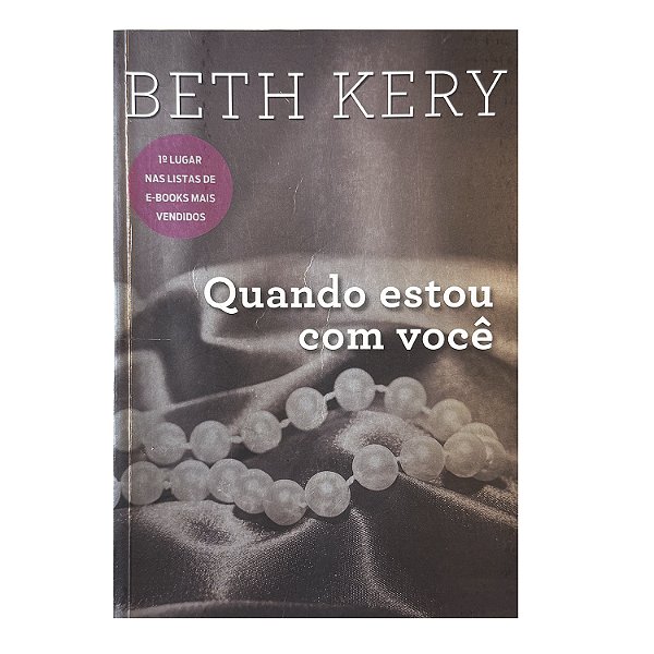 Quando Estou Com Você - Beth Kery