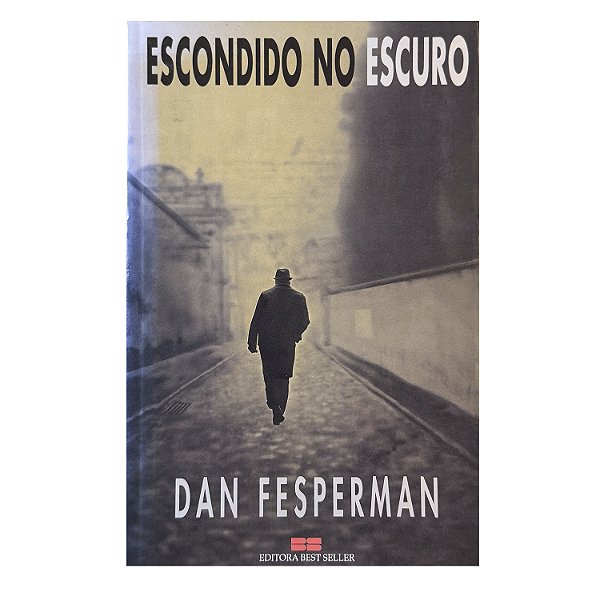 Escondido No Escuro - Dan Fesperman