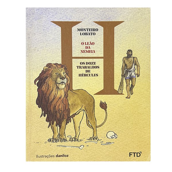 O Leão Da Nemeia - Monteiro Lobato