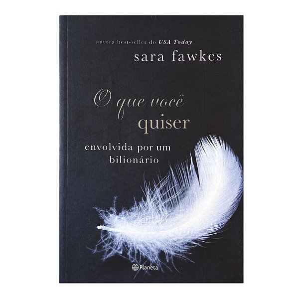 O Que Você Quiser - Sara Fawkes