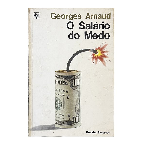 O Salário Do Medo - Georges Arnaud