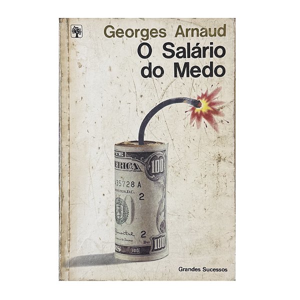 O Salário Do Medo - Georges Arnaud