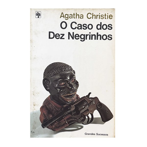 O Caso Dos Dez Negrinhos - Agatha Christie