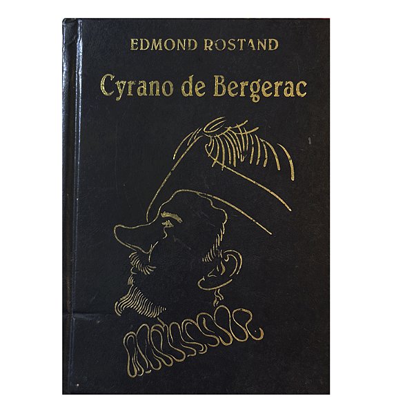 Cyrano De Bergerac - Edmond Rostand