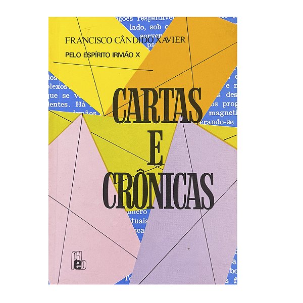 Cartas E Crônicas - Francisco Cândido Xavier