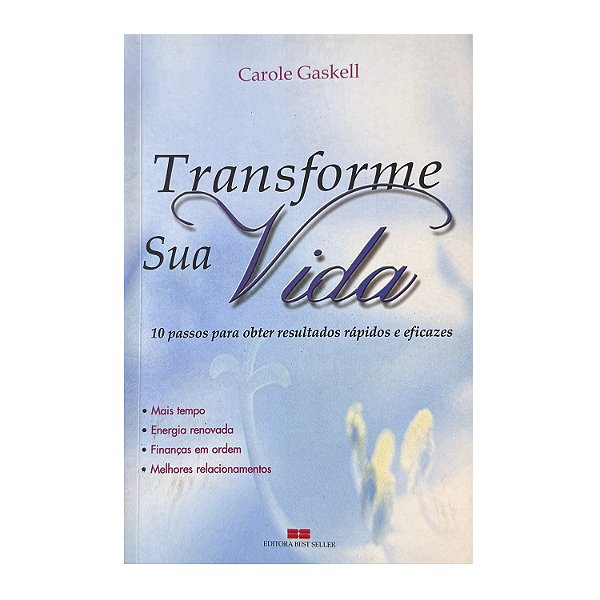 Transforme Sua Vida - Carole Gaskell