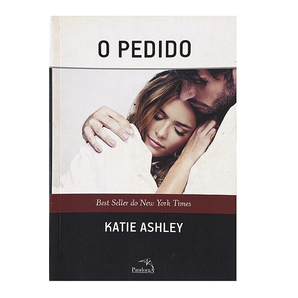 O Pedido - Katie Ashley