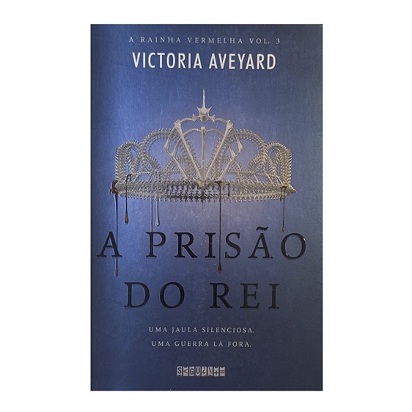 A Prisão Do Rei - Victoria Aveyard