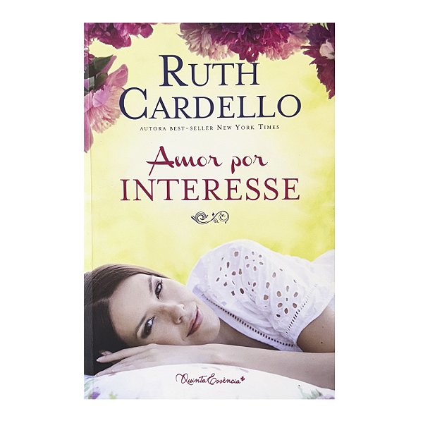 Amor Por Interesse - Ruth Cardello