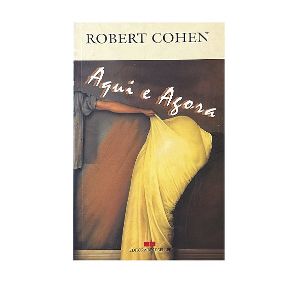 Aqui E Agora - Robert Cohen