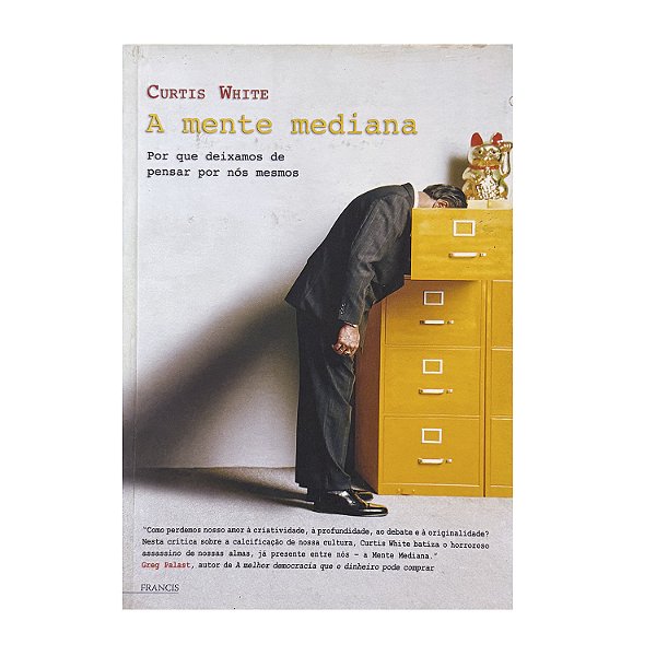 A Mente Mediana - Curtis White