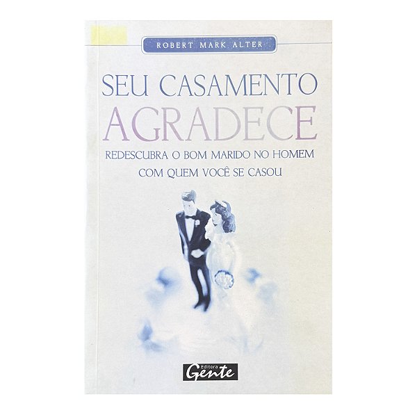 Seu Casamento Agradece - Robert Mark Alter