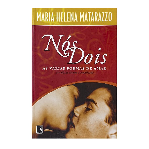 Nós Dois - Maria Helena Matarazzo