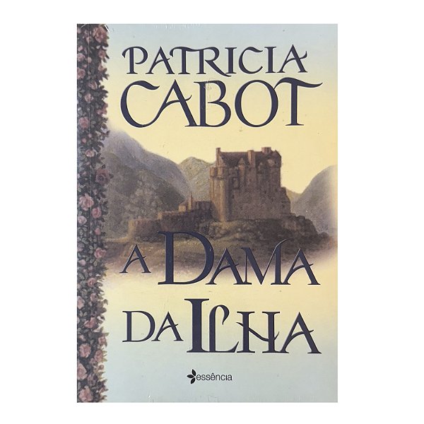 A Dama Da Ilha - Patricia Cabot