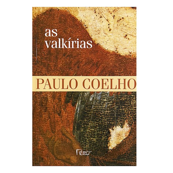 As Valkírias - Paulo Coelho