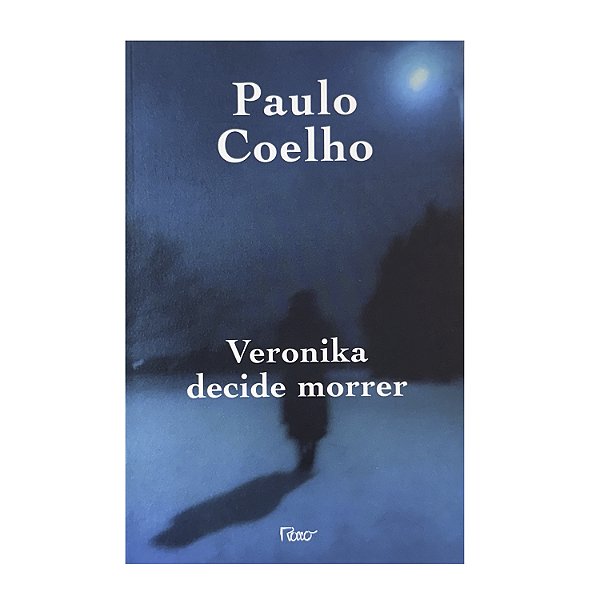 Veronika Decide Morrer - Paulo Coelho